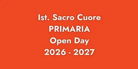 ISTITUTO SACRO CUORE, VILLA D'ADDA - SCUOLA PRIMARIA / Open Day 2026 - 2027