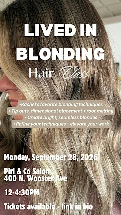 Lived In Blonding Hair Class