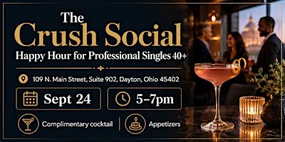 The Crush Social: Happy Hour for Professional Singles 40+