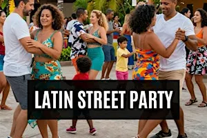 Latin Street Party - Hispanic Heritage Month Celebration