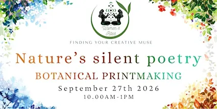 Nature's Silent Poetry - Botanical Printing with Jemima Willis