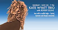 Kate Wyatt Trio with Roddy Ellias