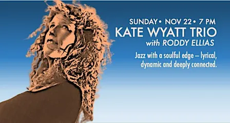 Kate Wyatt Trio with Roddy Ellias