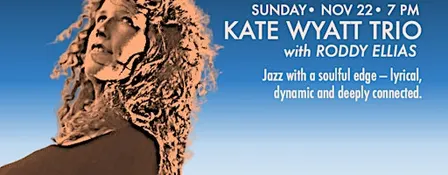 Kate Wyatt Trio with Roddy Ellias