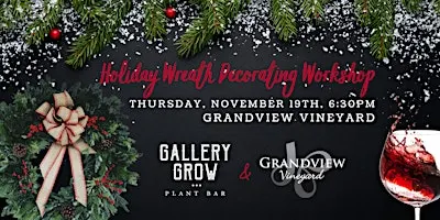 Holiday Wreath Decorating (Grandview Vineyard)