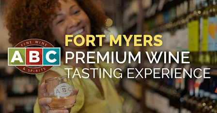 ABC Fort Myers/Summerlin Premium Wine Tasting Experience