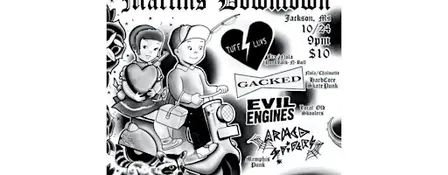 Tuff Luvs with Gacked, Evil Engines, & Armed Spiders at Martin's Downtown