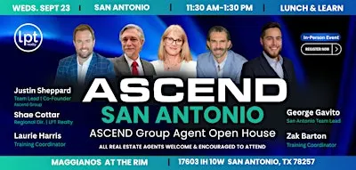 Ascend Group | Agent Open House, San Antonio, TX