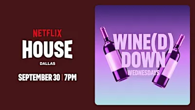 Wine(d) Down Wednesdays
