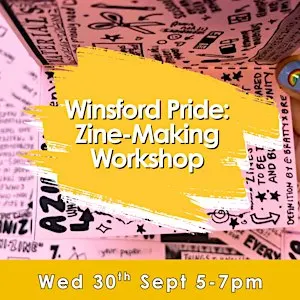 Winsford Pride Zine-making Workshop