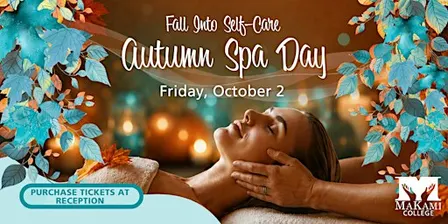 Autumn Spa Day - MaKami College Calgary
