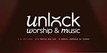 Unlock Worship & Music