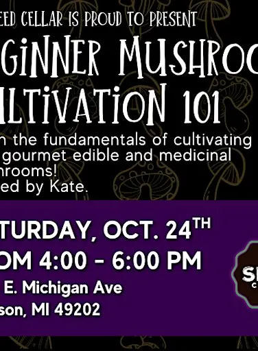 October Beginner Mushroom Cultivation 101