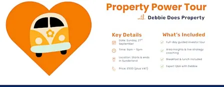 The North East Property Power Tour with Debbie Does Property