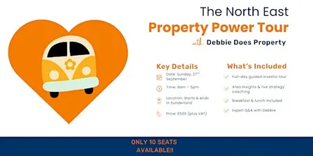 The North East Property Power Tour with Debbie Does Property
