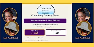 Tabernacle Community Comedy Show-Small Fire & Mattie J