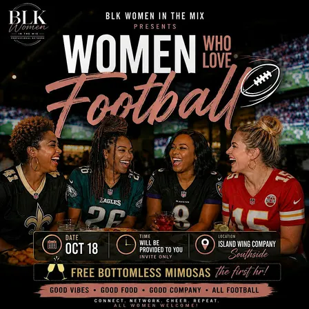 Women Love Football presented by BLK Women In The Mix
