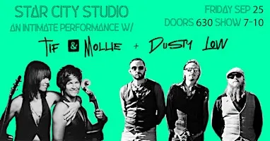 Tif & Mollie + Dusty Low at Star City Studios