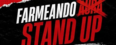 FARMEANDO STAND UP