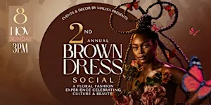 2nd Annual Brown Dress Social