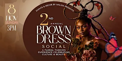 2nd Annual Brown Dress Social