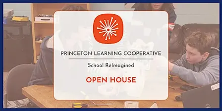 Open House at Princeton Learning Cooperative
