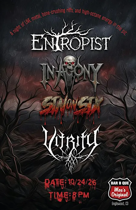 Entropist w/ In Agony + Sin on Six + Vitrify