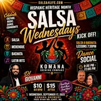 Salsa Bachata Wednesdays @ KOMANA - Hispanic Heritage Month Kick off