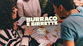 BURRACO E BIRRETTE | Ostello Bello Firenze