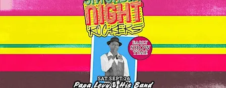 Saturday Night Rockers ft PAPA LEVY & BAND