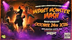 MIDGETS WITH ATTITUDE "Midget Monster Mash" - Atlantic City, NJ