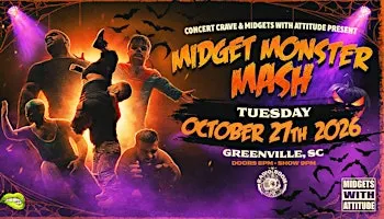 MIDGETS WITH ATTITUDE "Midget Monster Mash" - Greenville, SC