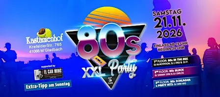 XXL 80s Party im Kastanienhof