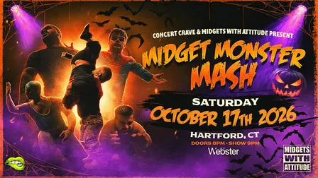 MIDGETS WITH ATTITUDE "Midget Monster Mash" - Hartford, CT