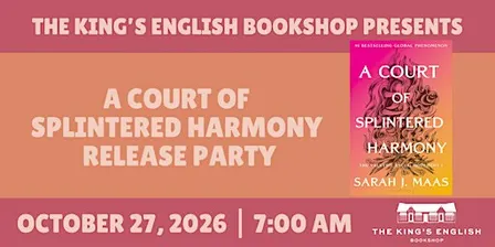 A Court of Splintered Harmony Release Party