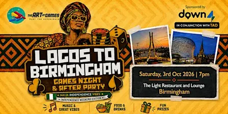 Lagos to Birmingham Games Night + After Party