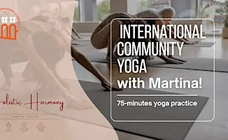 International Community yoga with Martina!