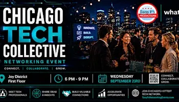 Chicago Tech Collective @ Joy District -  Wednesday September 23rd