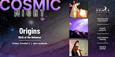 Cosmic Nights: Origins - Birth of the Universe (19+)