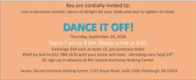 Dance It off!  Somatic dancing on purpose to release emotional debris.