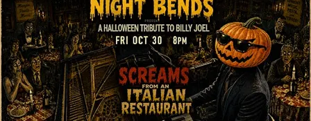 Night Bends - 10/30 Billy Joel Halloween Bash