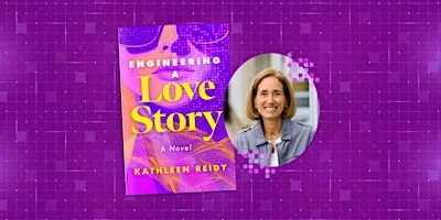 Engineering a Love Story Debut Bash with Kathleen Reidy
