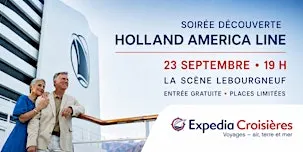 Soirée découverte Holland America Line | L’art de voyager autrement