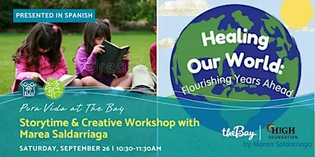 Storytime & Creative Workshop w/ Marea Saldarriaga(Presented in Spanish)