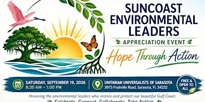 Fourth Annual Suncoast Environmental Leaders Appreciation Event