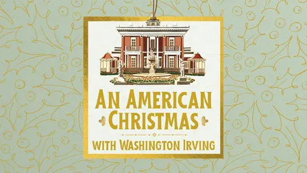 An American Christmas with Washington Irving