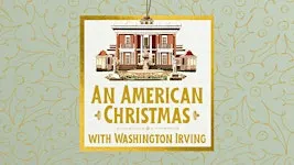 An American Christmas with Washington Irving