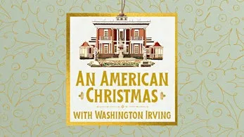 An American Christmas with Washington Irving