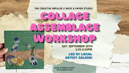 Collage Assemblage Workshop