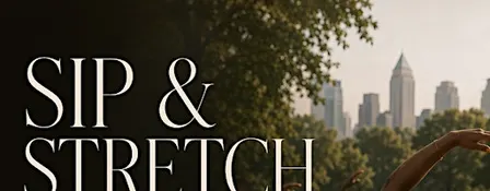 Sip & Stretch
